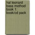 Hal Leonard Bass Method Book 1: Book/cd Pack