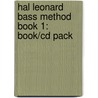 Hal Leonard Bass Method Book 1: Book/cd Pack by Ed Friedland