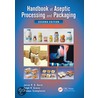 Handbook of Aseptic Processing and Packaging door Jairus R.D. David