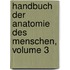 Handbuch Der Anatomie Des Menschen, Volume 3