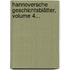 Hannoversche Geschichtsblätter, Volume 4...