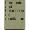 Harmonie Und Balance In Mir - Meditation door Robert T. Betz