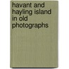 Havant and Hayling Island in Old Photographs door Robert Cooke