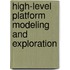 High-level platform modeling and exploration