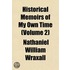 Historical Memoirs of My Own Time (Volume 2)