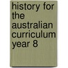 History for the Australian Curriculum Year 8 door Michael Adcock
