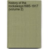History of the Rockaways1685-1917 (Volume 2) door A.H. (from Old Catalog] Bellot