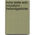 Hohe weite Welt microform : Freilandgedichte