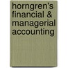 Horngren's Financial & Managerial Accounting door Tracie L. Nobles
