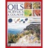 How to Paint with Oils, Acrylics and Gouache