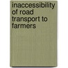 Inaccessibility Of Road Transport To Farmers door James Nyangas
