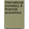 International Monetary & Financial Economics by Joseph P. Daniels