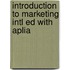 Introduction to Marketing Intl Ed with Aplia