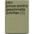 John Prince-Smith's Gesammelte Schriften (1)