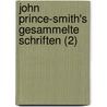 John Prince-Smith's Gesammelte Schriften (2) door John Prince-Smith