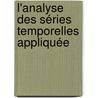 L'analyse des séries temporelles appliquée door Edouard Musabanganji