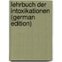 Lehrbuch Der Intoxikationen (German Edition)