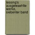 Lessing's ausgewaehlte Werke, siebenter Band