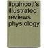 Lippincott's Illustrated Reviews: Physiology