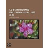 Lo Stato Romano Dall'anno 1815 Al 1850 (3-4) by Luigi Carlo Farini