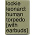 Lockie Leonard: Human Torpedo [With Earbuds]