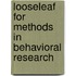 Looseleaf for Methods in Behavioral Research