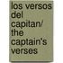 Los versos del capitan/ The Captain's Verses