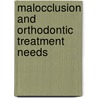 Malocclusion and Orthodontic Treatment Needs door Shivakumar Km