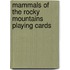 Mammals of the Rocky Mountains Playing Cards