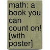 Math: A Book You Can Count On! [With Poster] by Simon Basher