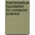 Mathematical Foundation for Computer Science