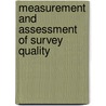 Measurement and Assessment of Survey Quality by Tao Chen