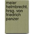 Meier Helmbrecht. Hrsg. von Friedrich Panzer