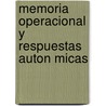 Memoria Operacional y Respuestas Auton Micas by Carlos Arturo Conde Cotes