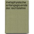 Metaphysische Anfangsgruende Der Rechtslehre
