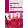 Micro Finance and Micro Enterprises in India door Sanjeeb K. Jena