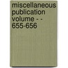 Miscellaneous Publication Volume - - 655-656 door United States Department of Agriculture