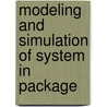 Modeling and Simulation of System In Package door Alexey V. Petrushin