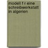 Modell F R Eine Schreibwerkstatt in Algerien