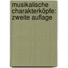 Musikalische Charakterköpfe: zweite Auflage door Wilhelm Heinrich Riehl