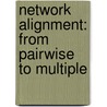 Network Alignment: From Pairwise To Multiple door Wenhong Tian
