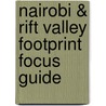 Nairobi & Rift Valley Footprint  Focus Guide by Lizzie Williams