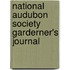 National Audubon Society Garderner's Journal