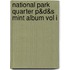 National Park Quarter P&d&s Mint Album Vol I