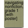 Navigating Nonfiction, Grade 1 [With Poster] door Alice Boynton