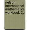 Nelson International Mathematics Workbook 2C door Karen Morris