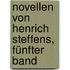 Novellen von Henrich Steffens, Fünfter Band