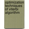 Optimization Techniques of Viterbi Algorithm door Leela Kumari Balivada
