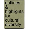 Outlines & Highlights For Cultural Diversity door Cram101 Textbook Reviews
