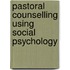 Pastoral Counselling Using Social Psychology